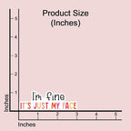 (3 pcs) I'm Fine It's Just My Face Sticker for Tumbler Funny Sarcastic Motivational Phrase Inspirational Quote Vinyl Decal for Kindle Laptop Water Bottle Phone Hard Hat - 3x1.1