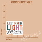 (3 Pack) Christian Stickers - Let Your Light Shine Matthew 5:16 - Bible Verse Waterproof Vinyl Decals for Tumblers, Laptops, Water Bottles, Scrapbooks – 3" x 2.3"
