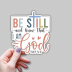 (3 pcs) Be Still and Know That I Am God Vinyl Decal Sticker Inspirational Quotes Jesus Bible Verse Christian Sticker for Water Bottle Tumbler Laptops Phone Case Car Kindles Hard Hat - 2.8x3