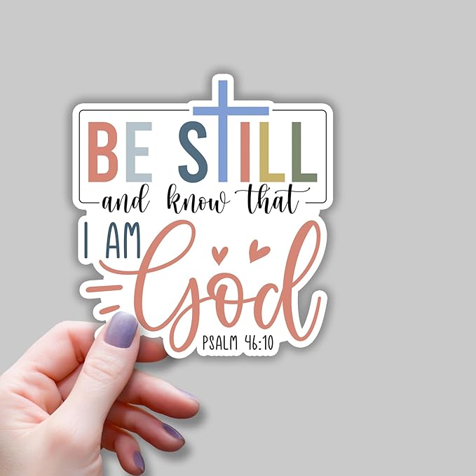 (3 pcs) Be Still and Know That I Am God Vinyl Decal Sticker Inspirational Quotes Jesus Bible Verse Christian Sticker for Water Bottle Tumbler Laptops Phone Case Car Kindles Hard Hat - 2.8x3