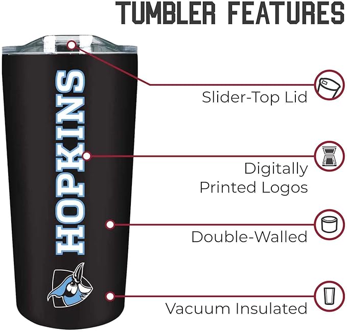 Campus Colors NCAA Stainless Steel Tumbler perfect for Gameday - 18 oz - Double Walled - Keeps Drinks Perfectly Insulated (Johns Hopkins Blue Jays - Black)
