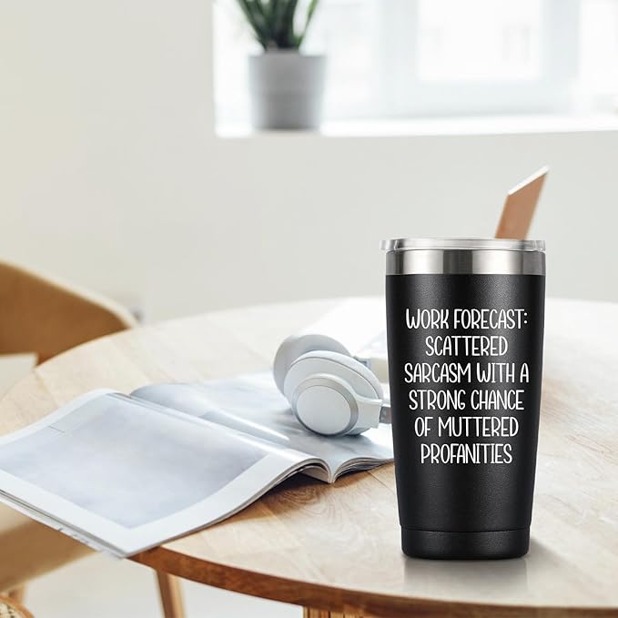 Work Forecast Coffee Tumbler - Funny Coworker Birthday Gift Idea for Him or Her – Present for Boss Employer Bestfriend - Sarcastic Gag Going Away Farewell Drinking Cup - 20oz Novelty Drinkware
