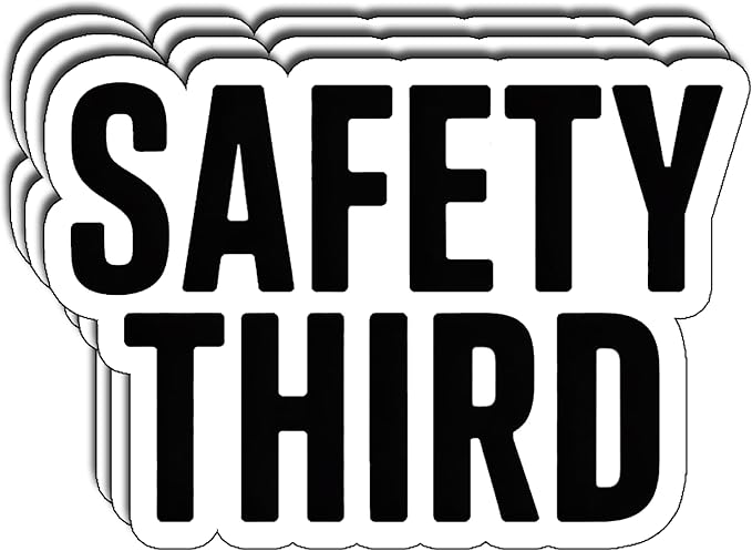 (03PCS) Safety Third Sticker, Minimal Workplace Safety Vinyl Decal, Industrial Sarcastic Sticker for Hard Hat Laptop Toolbox. Size