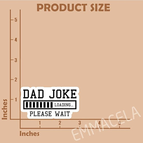 (3PCS) Dad Joke Loading Stickers – Funny Waterproof Vinyl Decals for Laptop, Tumbler, Scrapbook, Water Bottle – Father’s Day Gift for Dads, Fathers, Husbands 3" x 2.5"