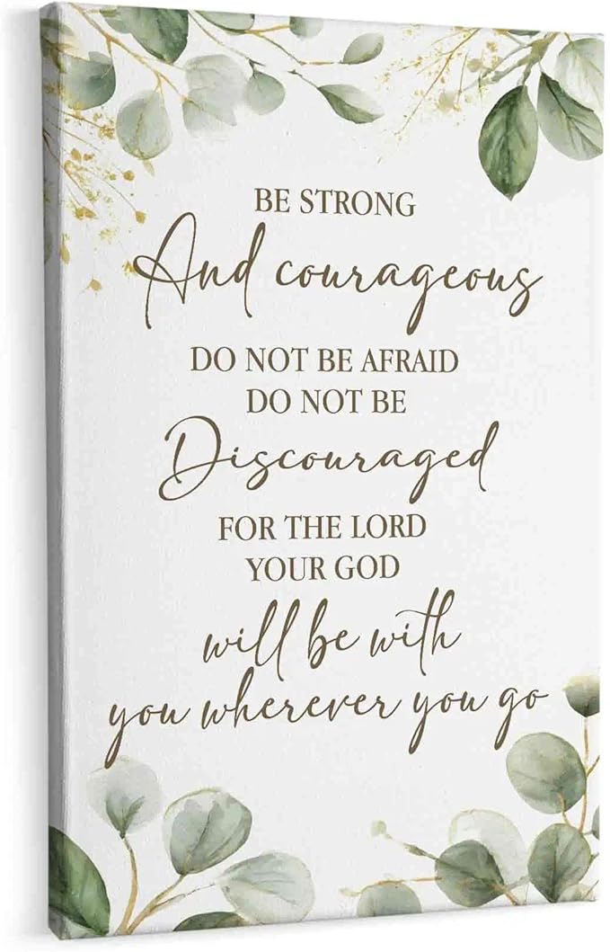 HIWX Christian Inspirational Wall Decor, Be Strong and Courageous Bible Verses by HIWX