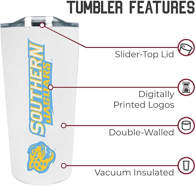 Campus Colors NCAA Stainless Steel Tumbler perfect for Gameday - 18 oz - Double Walled - Keeps Drinks Perfectly Insulated (Southern University - White)