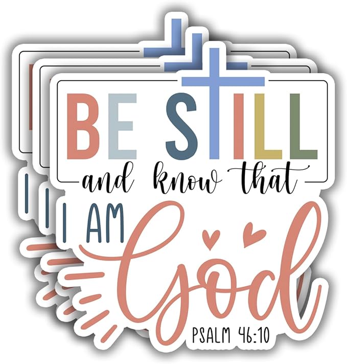 (3 pcs) Be Still and Know That I Am God Vinyl Decal Sticker Inspirational Quotes Jesus Bible Verse Christian Sticker for Water Bottle Tumbler Laptops Phone Case Car Kindles Hard Hat - 2.8x3