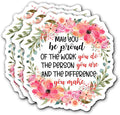 May You Be Proud of The Work You Do Stickers 3Pcs Motivational Inspirational Quote Stickers Vinyl Waterproof Decals for Notebook, Tumbler, Laptop and Water Bottle (May You Be)