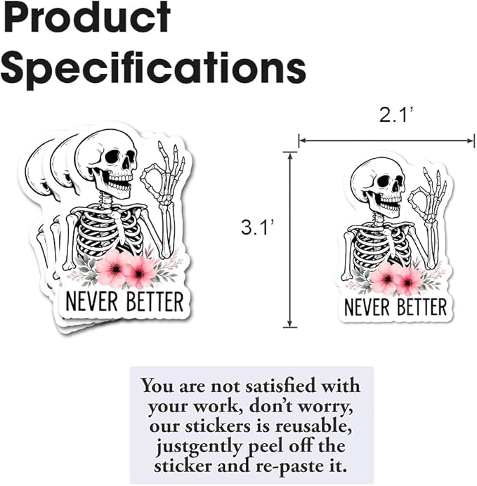 Never Better Skeleton Sticker 3Pcs Sarcastic Funny Skeleton Dead, Mental Health Sticker Vinyl Waterproof Decals for Notebook, Tumbler, Laptop and Water Bottle (Funny Skeleton Stickers)