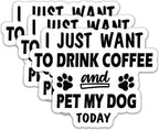 (3Pcs) I Just Want to Drink Coffee Stickers Funny Quotes Stickers Decal Waterproof Vinyl Stickers Adult for Laptop Kindle Car Tumbler Water Bottle Mug Phone Notebook Helmet Size 3”x2.5”