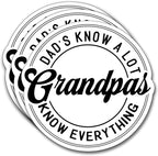 (3Pcs) Dad's Know a Lot Grandpas Know Everything Sticker, Gifts Dad Decorate Books Laptop Phone, Water Bottles Kindles Stickers, Tumbler Sticker Waterproof Vinyl Decorate Sticker 3" Inch