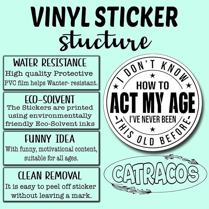 (3Pcs) I Don't Know How to Act My Age I've Never Been This Old Before Sticker Inspirational Decals Decorate Books Laptop Phone Water Bottles Kindles Tumbler Waterproof Vinyl Stickers 3" Inch