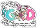 (3 pcs) with God All Things are Possible Stickers Jesus Bible Verse Matthew 19:26 Chrisian Vinyl Decal Sticker for Water Bottle Laptops Phone Case Car Kindles Hard Hat - 3x2.5