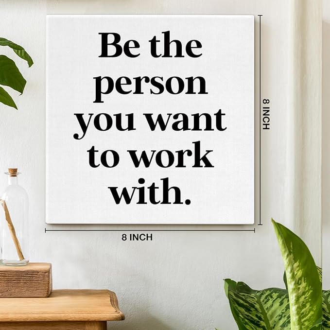 Be The Person You Want to Work - Image 2