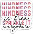 (3 Pack) Motivational Stickers - Kindness is Free Sprinkle It Everywhere – Inspirational Vinyl Decals with Positive Quotes for Laptops, Tumblers, Water Bottles, Scrapbooks - 3 x 2.3 Inch