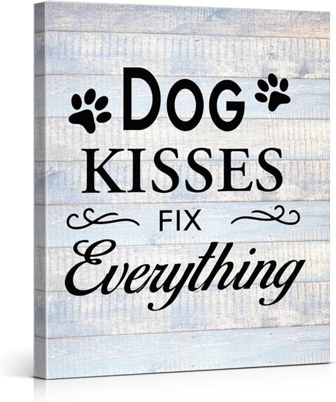 Funny Farmhouse Dog Canvas Wall Art Decor Dog Kisses Fix Everything Rustic Sign by VAHATAN