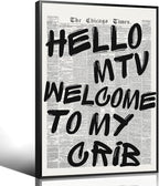 Hello MTV Welcome To My Crib Quote Poster, Vintage Black White Newspaper Canvas by Enlaizhude