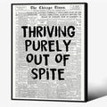 Black And White Newspaper Poster Fashion Fun Motivational Quote Wall Art by Unknown