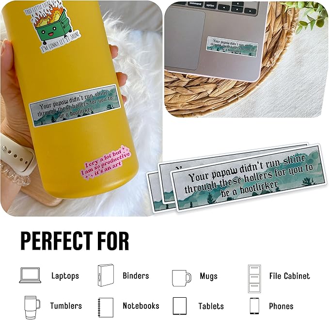 Your Papaw Disnt Run Shine for You to Be A Bootlicker Bumper Sticker Funny Political Liberal Waterproof Die-Cut Vinyl Stickers for Water Bottle, Tumbler, Laptop, Helmet, Cute Gifts for Her Him